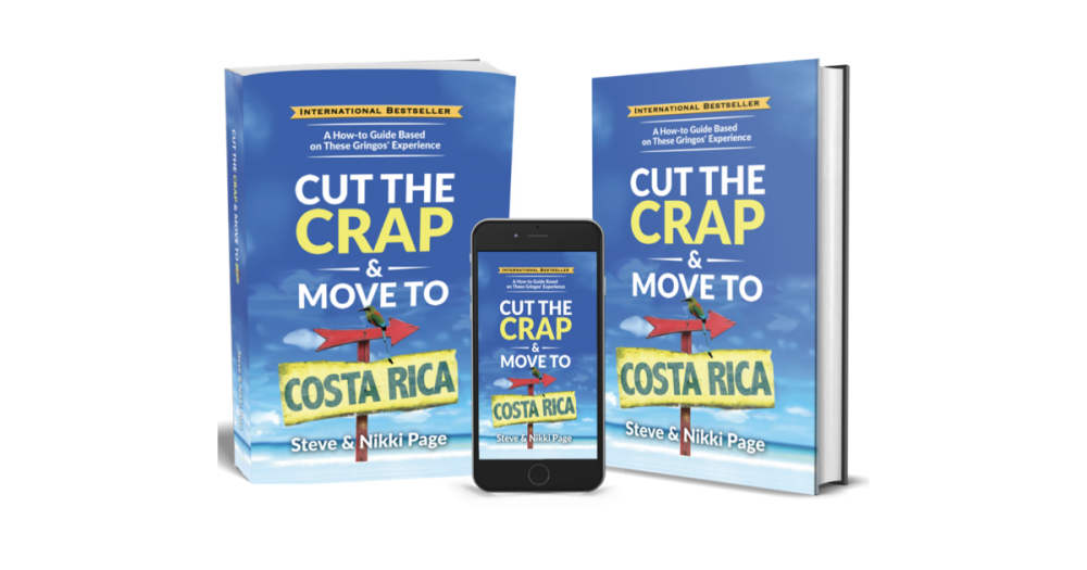 Cut the Crap & Move To Costa Rica Books 